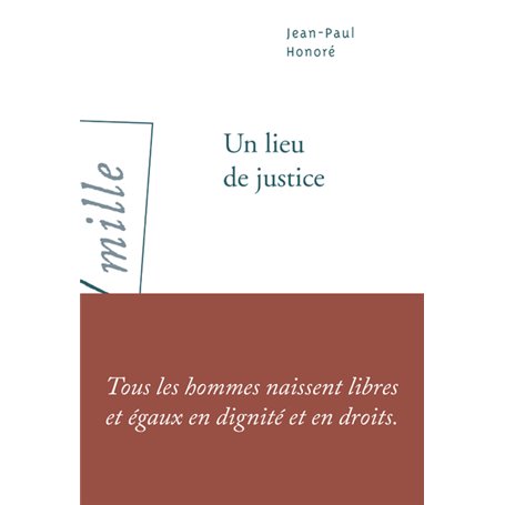 Un lieu de justice