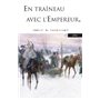 En traineau avec l'empereur