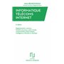 Informatique, Télécoms, Internet 6E Edition