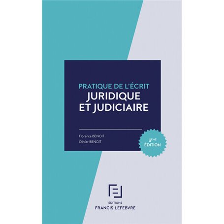 Pratique de l'écrit juridique et judiciaire