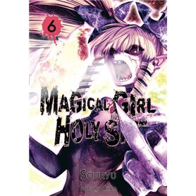 Magical Girl Holy Shit - tome 6