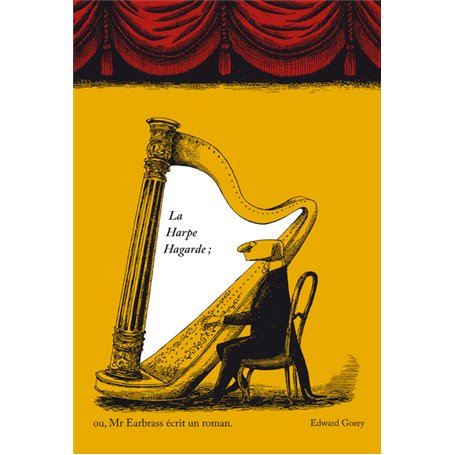 La harpe hagarde ou Mr Earbrass écrit un roman