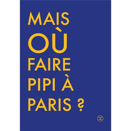 Où faire pipi à paris ?