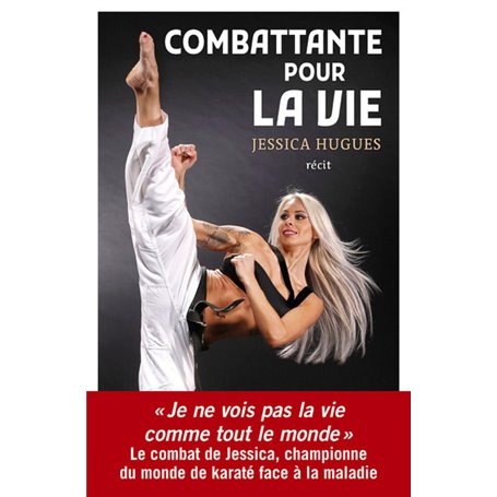 COMBATTANTE POUR LA VIE