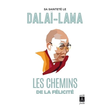 Les chemins de la félicité
