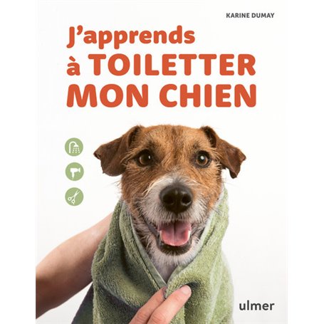 J'apprends à toiletter mon chien