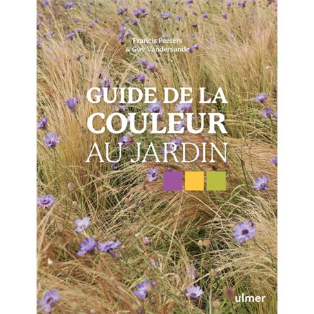 Guide de la couleur au jardin