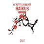 Petit Livre des - Haïkus