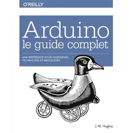Arduino : le guide complet