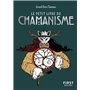 Le Petit Livre du chamanisme