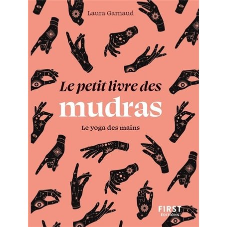 Le Petit livre des mudras