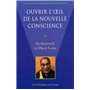 Ouvrir l'oeil de la nouvelle conscience