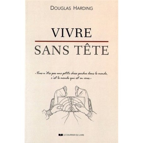 Vivre sans tête