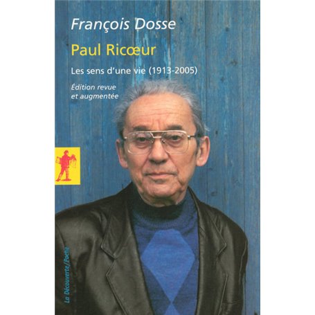Paul Ricoeur - Les sens d'une vie (1913-2005)