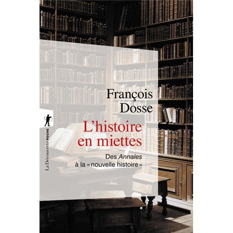 L'histoire en miettes