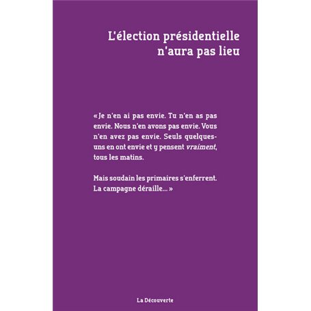 L'élection présidentielle n'aura pas lieu