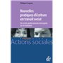 Nouvelles pratiques d'écriture en travail Social