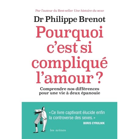 Pourquoi c'est si compliqué l'amour ?