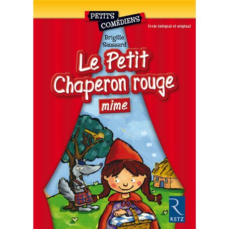 Le Petit Chaperon rouge (Mime)