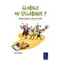 Globale ou syllabique ?