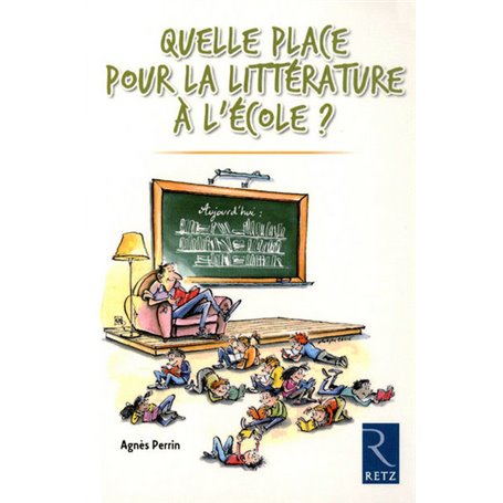 Quelle place pour la littérature à l'école ?
