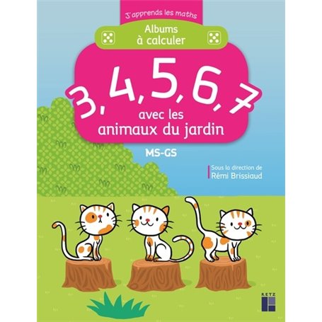 Albums à calculer avec les animaux du jardin - MS-GS