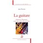 La Guitare. Profusions d'harmonies...contre mon ventre, dans mes bras.