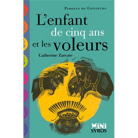 L'enfant de cinq ans et les voleurs