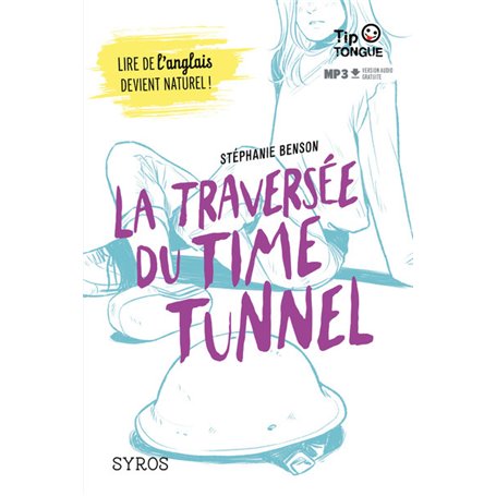 La traversée du Time Tunnel