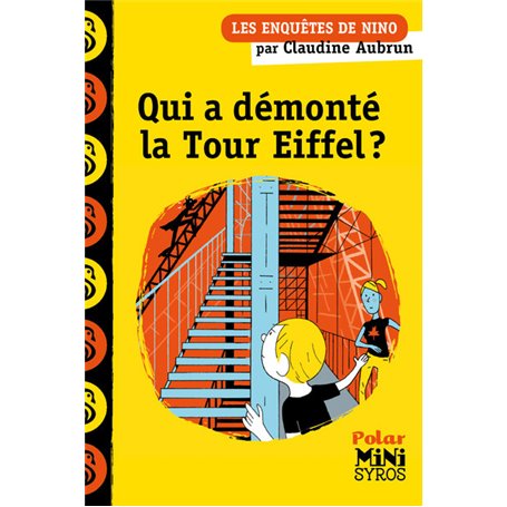 Qui a démonté la Tour Eiffel ? - Une enquête de Nino