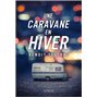 Une caravane en hiver