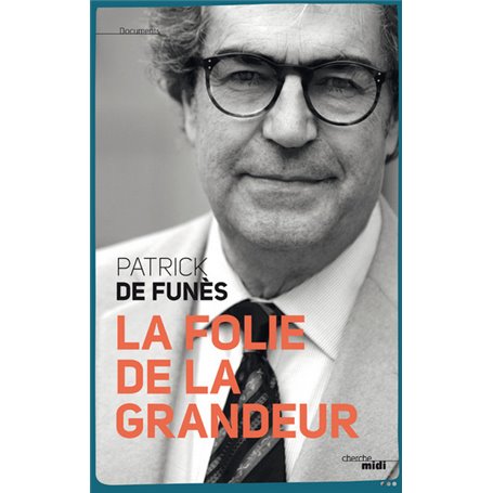 La folie de la grandeur