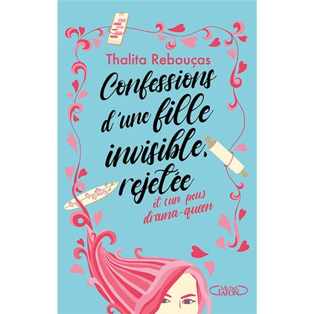 Confessions d'une fille invisible, rejetée et (un peu) drama-queen