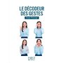 Petit Livre de - Le décodeur des gestes