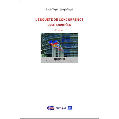 L' enquête de concurrence : droit européen