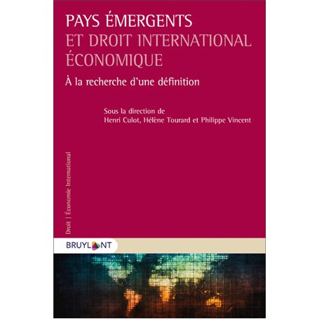 Pays émergents et droit international économique