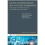 Enjeux internationaux des activités numériques