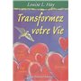 Transformez votre vie