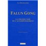 Falung Gong, la voie de l'accomplissement