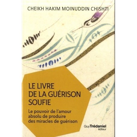 Le livre de la guérison soufie (Poche)