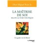 La maîtrise de soi selon la voie toltèque