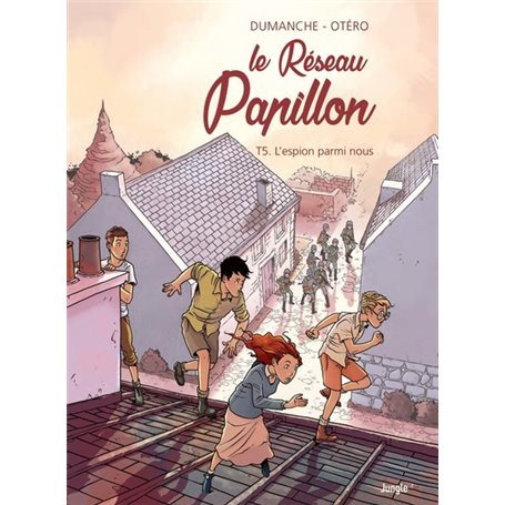 Le Réseau papillon - Tome 5 L'espion parmi nous