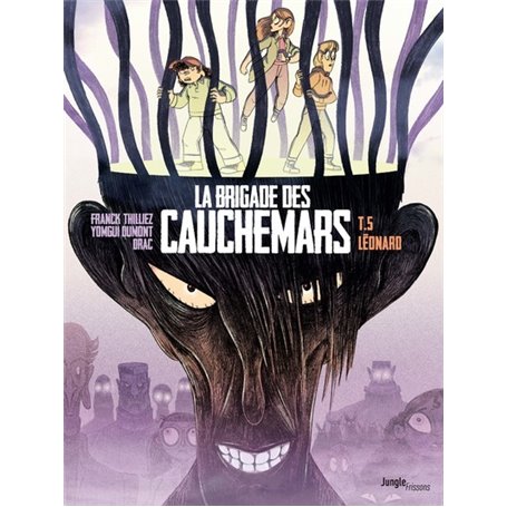 La Brigade des cauchemars - tome 5 Léonard