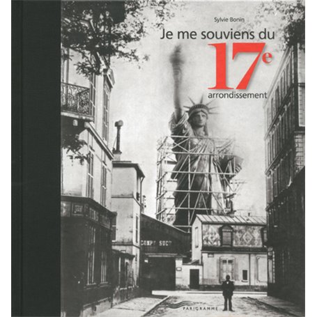 Je me souviens du 17E arrondissement 2013