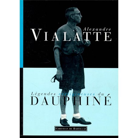 Légendes vertigineuses du dauphiné