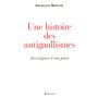 Une histoire des antigaullismes des origines à nos jours