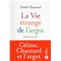 La Vie étrange de l'argot