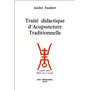 Traite didactique d'acupuncture traditionnelle