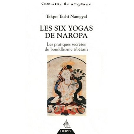 Les Six Yogas de Naropa