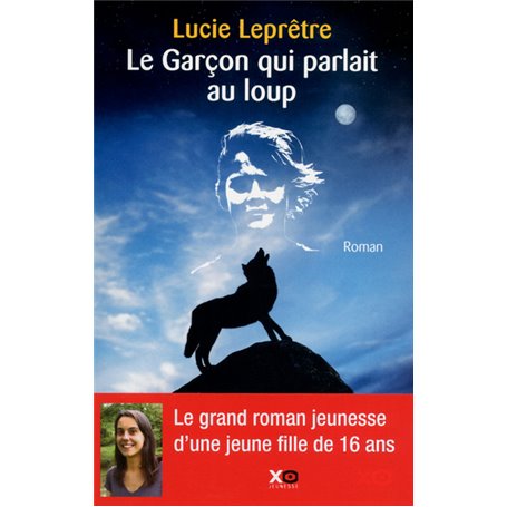 Le garçon qui parlait au loup